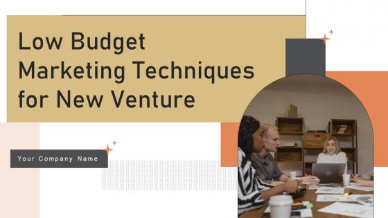 Low Budget Marketing Techniques for New Venture Powerpoint Presentation Slides Strategy CD V