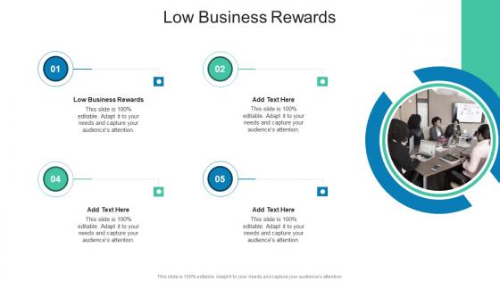 Low Business Rewards In Powerpoint And Google Slides Cpb