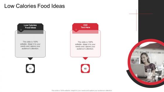 Low Calories Food Ideas In Powerpoint And Google Slides Cpb