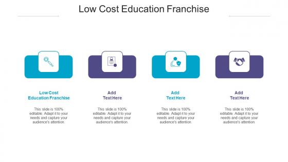 Low Cost Education Franchise Ppt Powerpoint Presentation Slides Designs Cpb