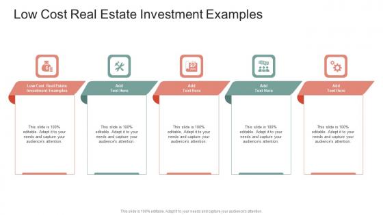 Low Cost Real Estate Investment Examples In Powerpoint And Google Slides Cpb