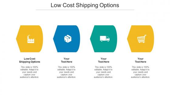 Low Cost Shipping Options Ppt Powerpoint Presentation Slides Summary Cpb