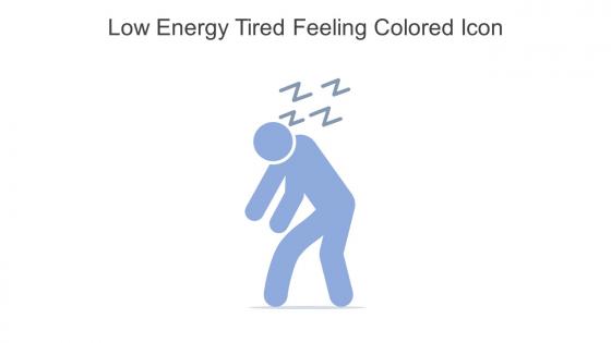 Low Energy Tired Feeling Colored Icon In Powerpoint Pptx Png And Editable Eps Format