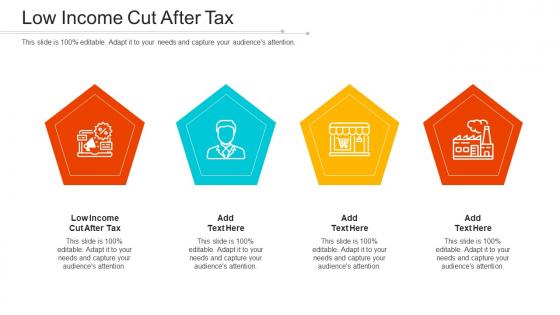 Low Income Cut After Tax Ppt Powerpoint Presentation File Topics Cpb