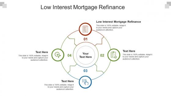 Low interest mortgage refinance ppt powerpoint presentation outline slide cpb