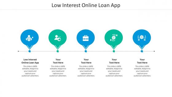 Low interest online loan app ppt powerpoint presentation inspiration rules cpb