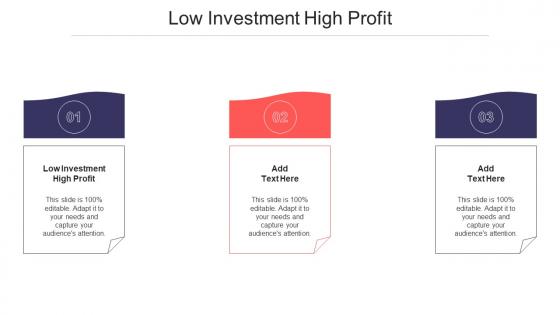 Low Investment High Profit Ppt Powerpoint Presentation Professional Shapes Cpb