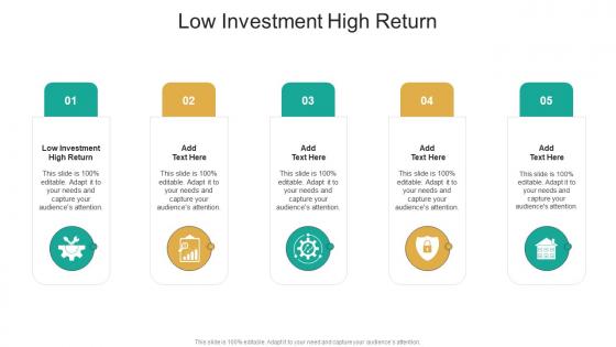 Low Investment High Return In Powerpoint And Google Slides Cpb