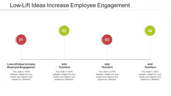 Low Lift Ideas Increase Employee Engagement In Powerpoint And Google Slides Cpb