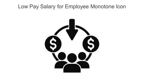 Low Pay Salary For Employee Monotone Icon In Powerpoint Pptx Png And Editable Eps Format