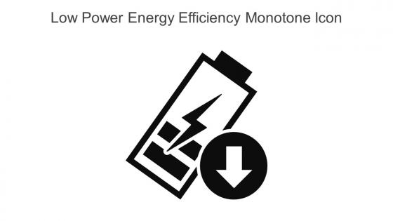 Low Power Energy Efficiency Monotone Icon In Powerpoint Pptx Png And Editable Eps Format