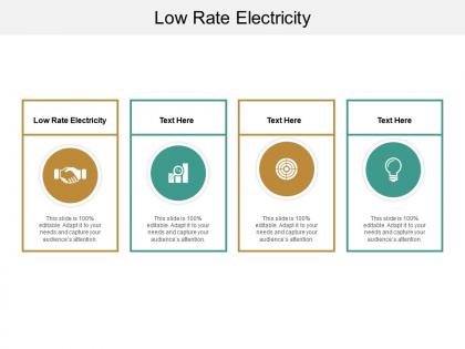 Low rate electricity ppt powerpoint presentation templates cpb