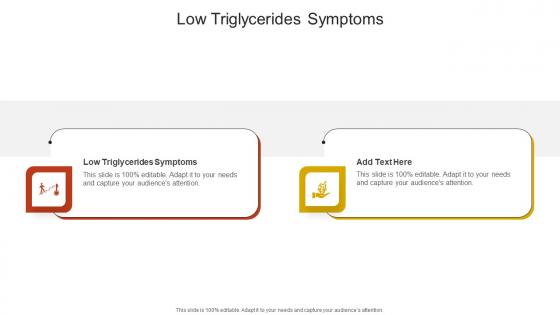 Low Triglycerides Symptoms In Powerpoint And Google Slides Cpb