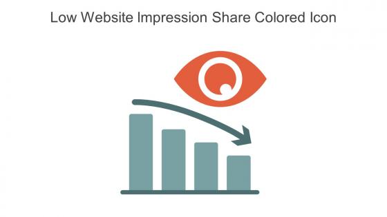Low Website Impression Share Colored Icon In Powerpoint Pptx Png And Editable Eps Format
