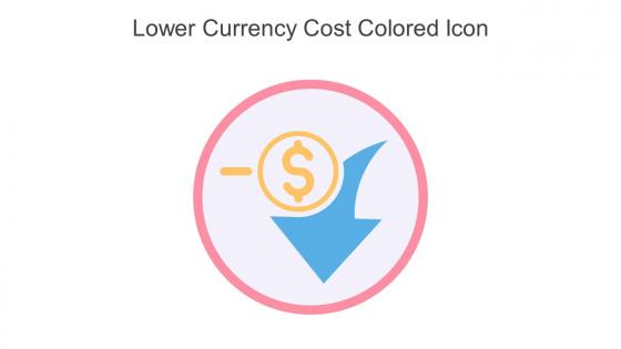 Lower Currency Cost Colored Icon In Powerpoint Pptx Png And Editable Eps Format