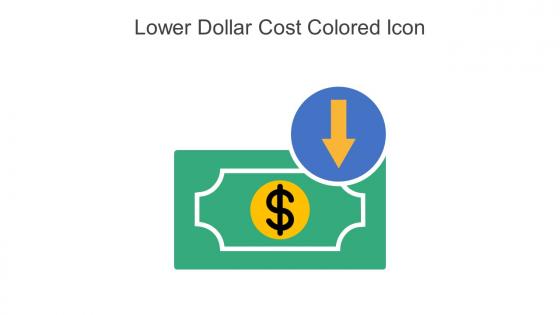 Lower Dollar Cost Colored Icon In Powerpoint Pptx Png And Editable Eps Format