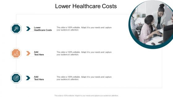 Lower Healthcare Costs In Powerpoint And Google Slides Cpb
