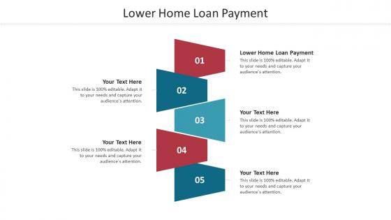 Lower home loan payment ppt powerpoint presentation backgrounds cpb