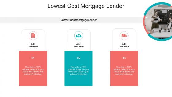 Lowest Cost Mortgage Lender In Powerpoint And Google Slides Cpb