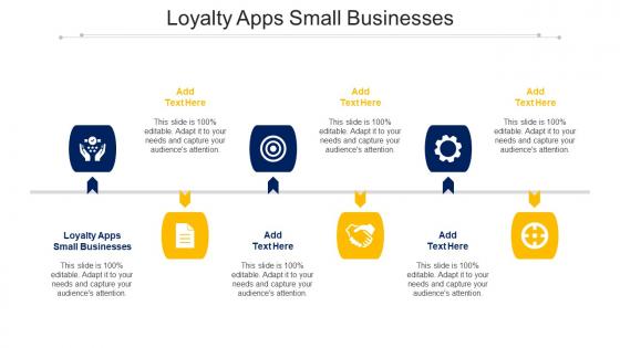 Loyalty Apps Small Businesses Ppt Powerpoint Presentation Model Infographics Cpb