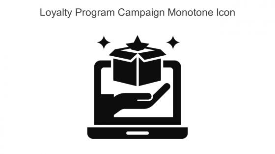Loyalty Program Campaign Monotone Icon In Powerpoint Pptx Png And Editable Eps Format