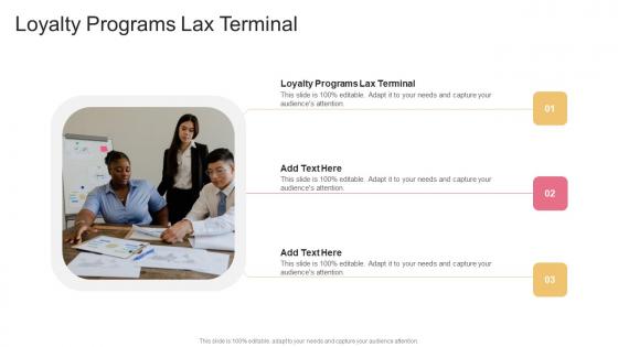 Loyalty Programs Lax Terminal In Powerpoint And Google Slides Cpb