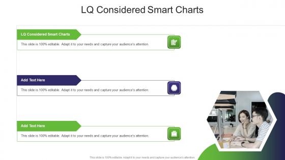 Lq Considered Smart Charts In Powerpoint And Google Slides Cpb