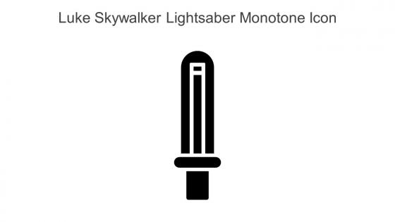 Luke Skywalker Lightsaber Monotone Icon In Powerpoint Pptx Png And Editable Eps Format