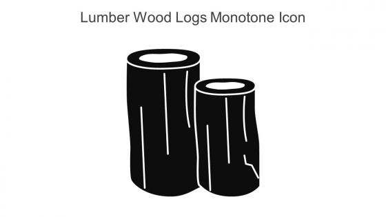 Lumber Wood Logs Monotone Icon In Powerpoint Pptx Png And Editable Eps Format