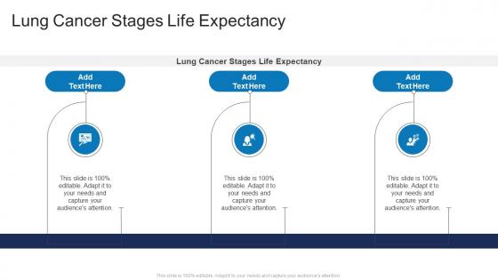 Lung Cancer Stages Life Expectancy In Powerpoint And Google Slides Cpb