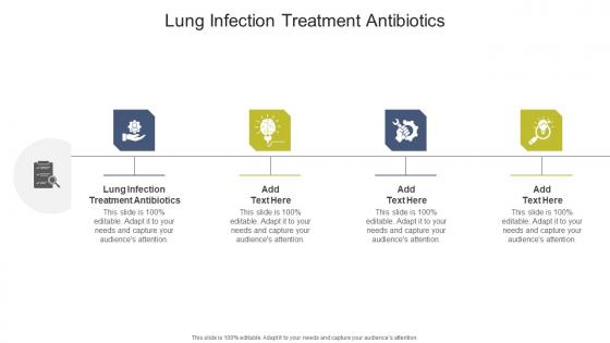 Lung Infection Treatment Antibiotics In Powerpoint And Google Slides Cpb