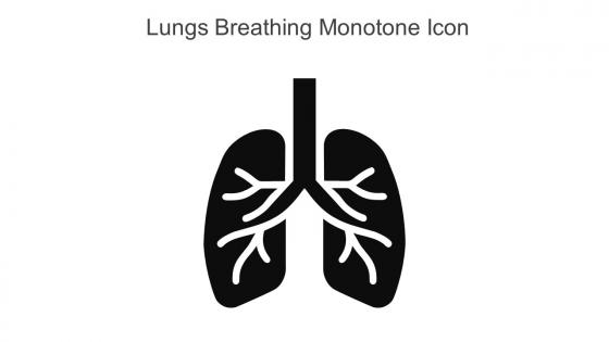 Lungs Breathing Monotone Icon In Powerpoint Pptx Png And Editable Eps Format