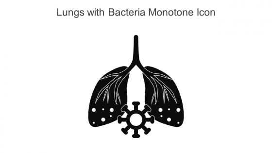 Lungs With Bacteria Monotone Icon In Powerpoint Pptx Png And Editable Eps Format