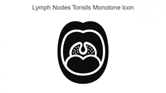 Lymph Nodes Tonsils Monotone Icon In Powerpoint Pptx Png And Editable Eps Format