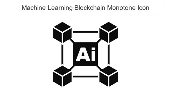 Machine Learning Blockchain Monotone Icon In Powerpoint Pptx Png And Editable Eps Format
