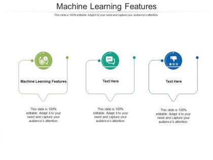 Machine learning features ppt powerpoint presentation infographics brochure cpb