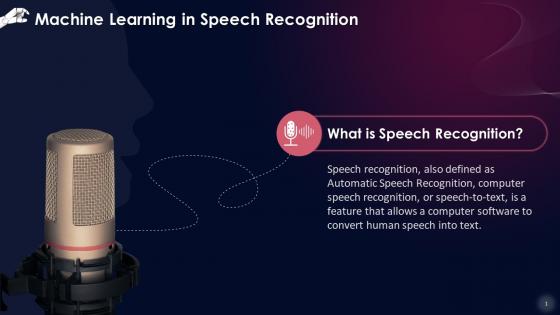 Machine Learning For Speech Recognition Training Ppt