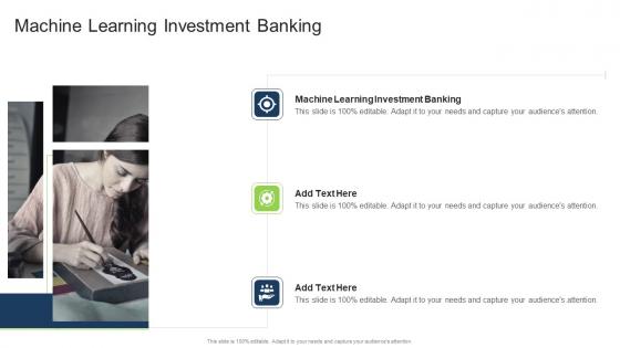 Machine Learning Investment Banking In Powerpoint And Google Slides Cpb