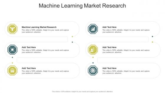 Machine Learning Market Research In Powerpoint And Google Slides Cpb