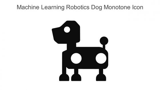 Machine Learning Robotics Dog Monotone Icon In Powerpoint Pptx Png And Editable Eps Format