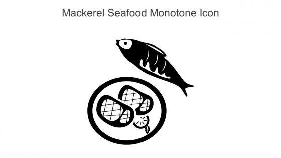 Mackerel Seafood Monotone Icon In Powerpoint Pptx Png And Editable Eps Format