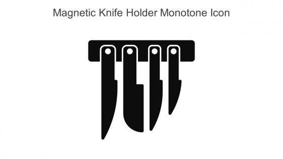 Magnetic Knife Holder Monotone Icon In Powerpoint Pptx Png And Editable Eps Format