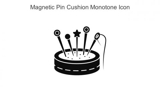 Magnetic Pin Cushion Monotone Icon In Powerpoint Pptx Png And Editable Eps Format