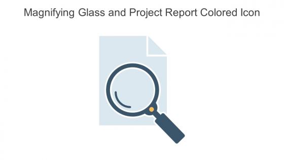 Magnifying Glass And Project Report Colored Icon In Powerpoint Pptx Png And Editable Eps Format