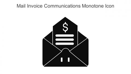 Mail Invoice Communications Monotone Icon In Powerpoint Pptx Png And Editable Eps Format