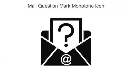 Mail Question Mark Monotone Icon In Powerpoint Pptx Png And Editable Eps Format