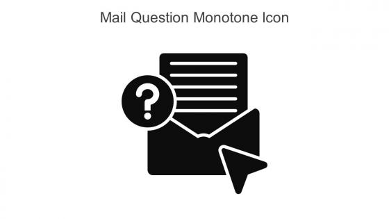 Mail Question Monotone Icon In Powerpoint Pptx Png And Editable Eps Format