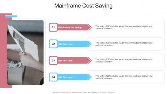 Mainframe Cost Saving In Powerpoint And Google Slides Cpb