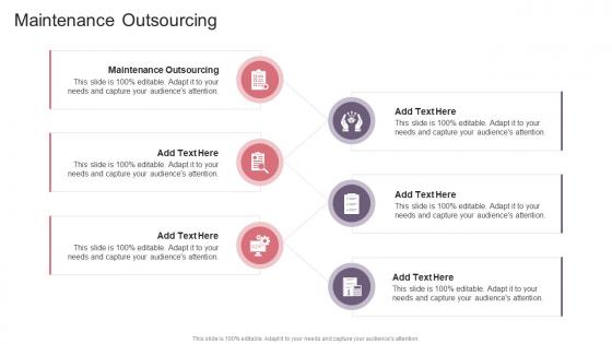 Maintenance Outsourcing In Powerpoint And Google Slides Cpb
