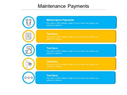 Maintenance payments ppt powerpoint presentation slides clipart cpb